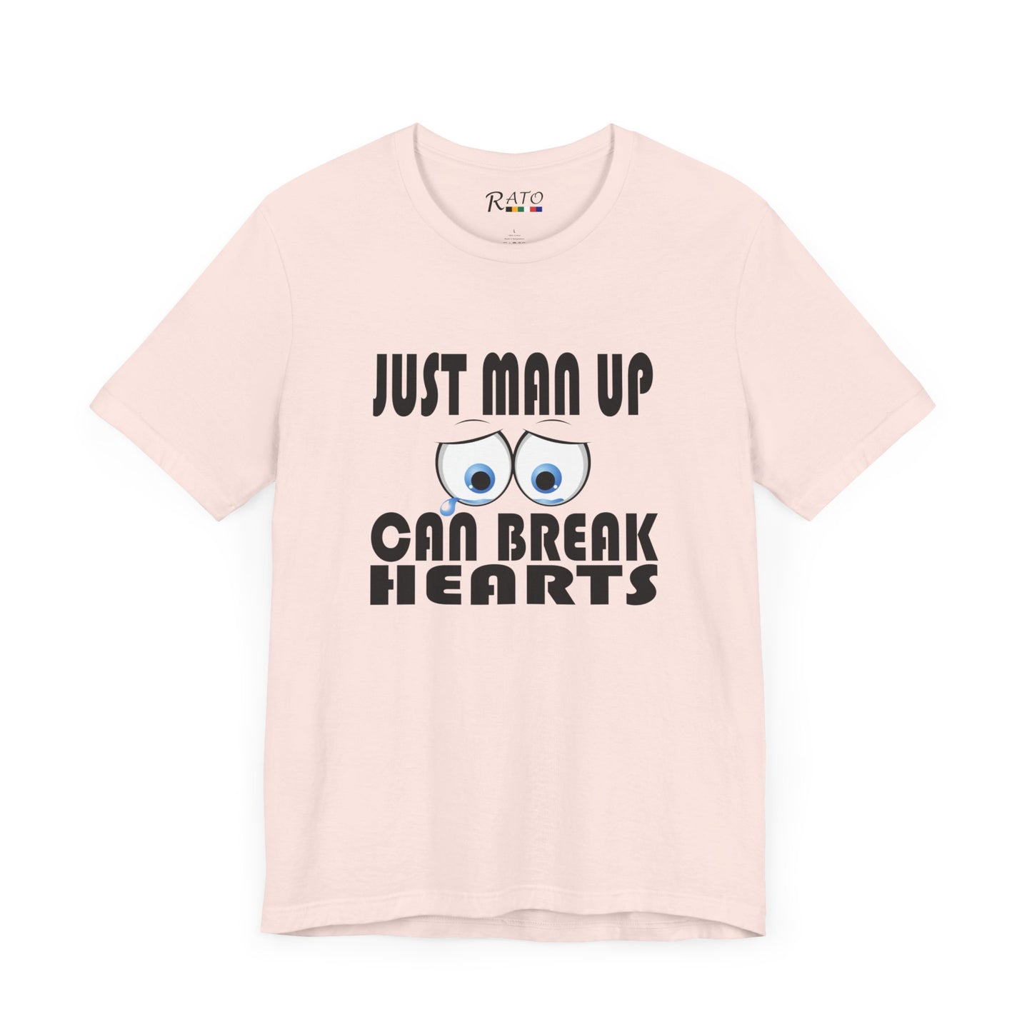 Just Man Up - Unisex Jersey Short Sleeve Tee