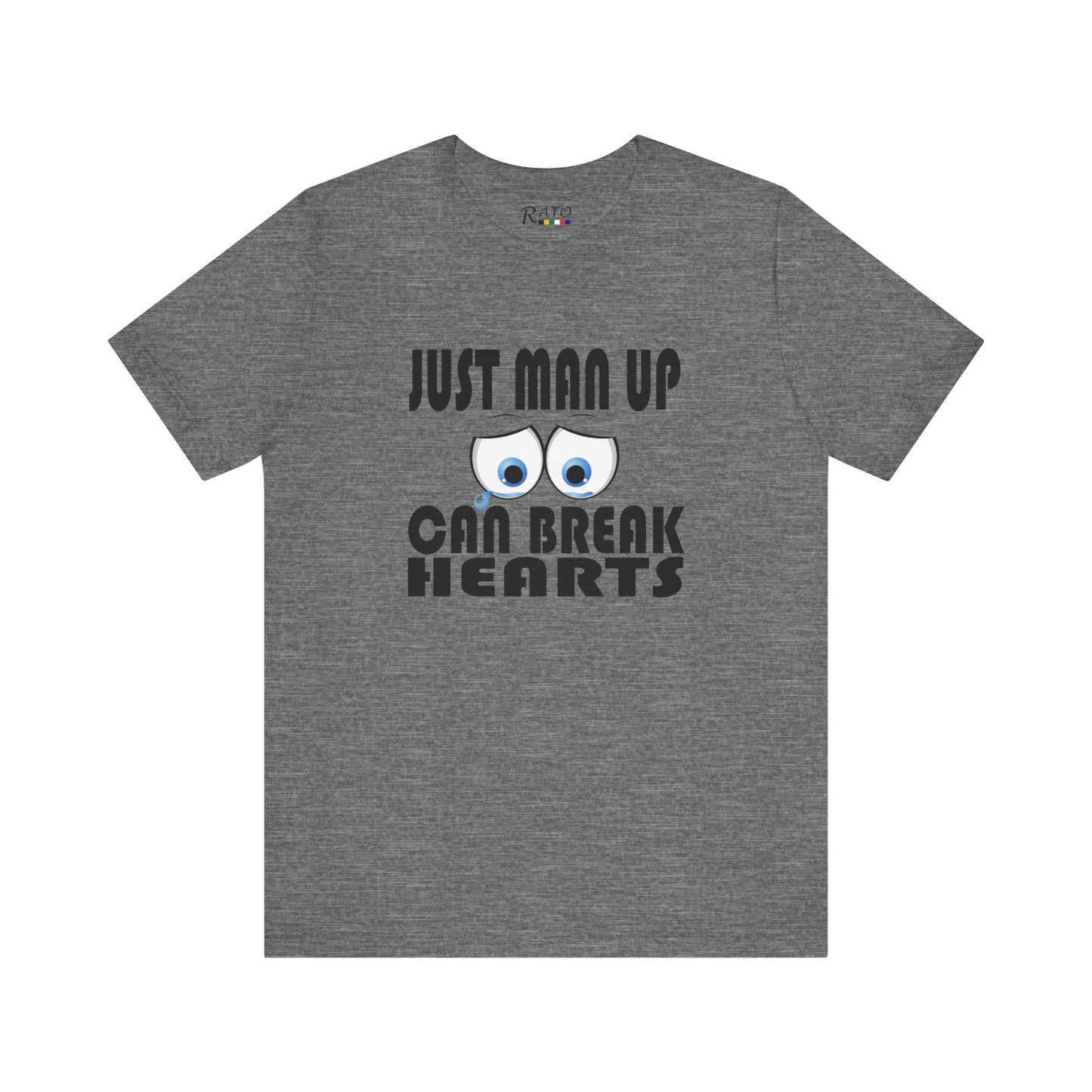Just Man Up - Unisex Jersey Short Sleeve Tee