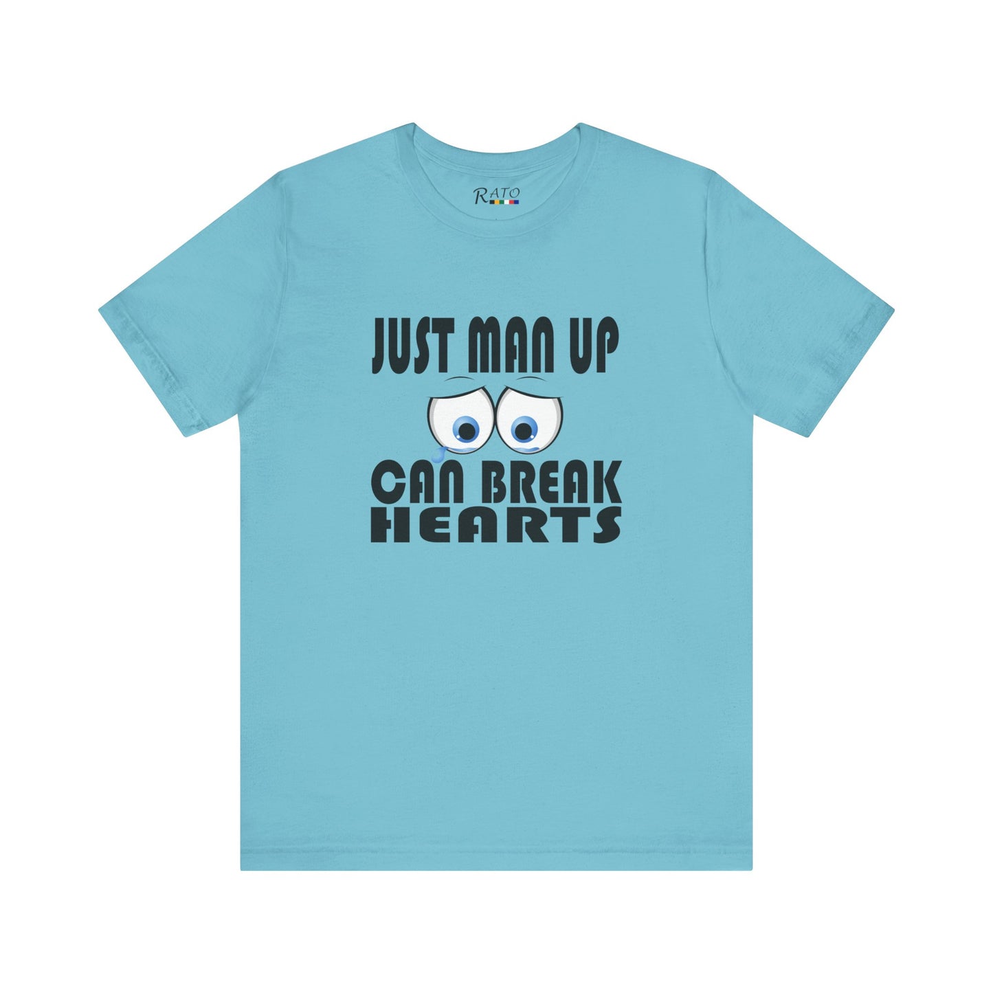 Just Man Up - Unisex Jersey Short Sleeve Tee
