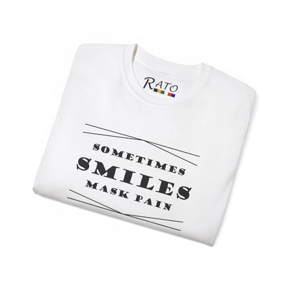 Sometimes Smiles Mask Pain - Unisex Ultra Cotton Tee