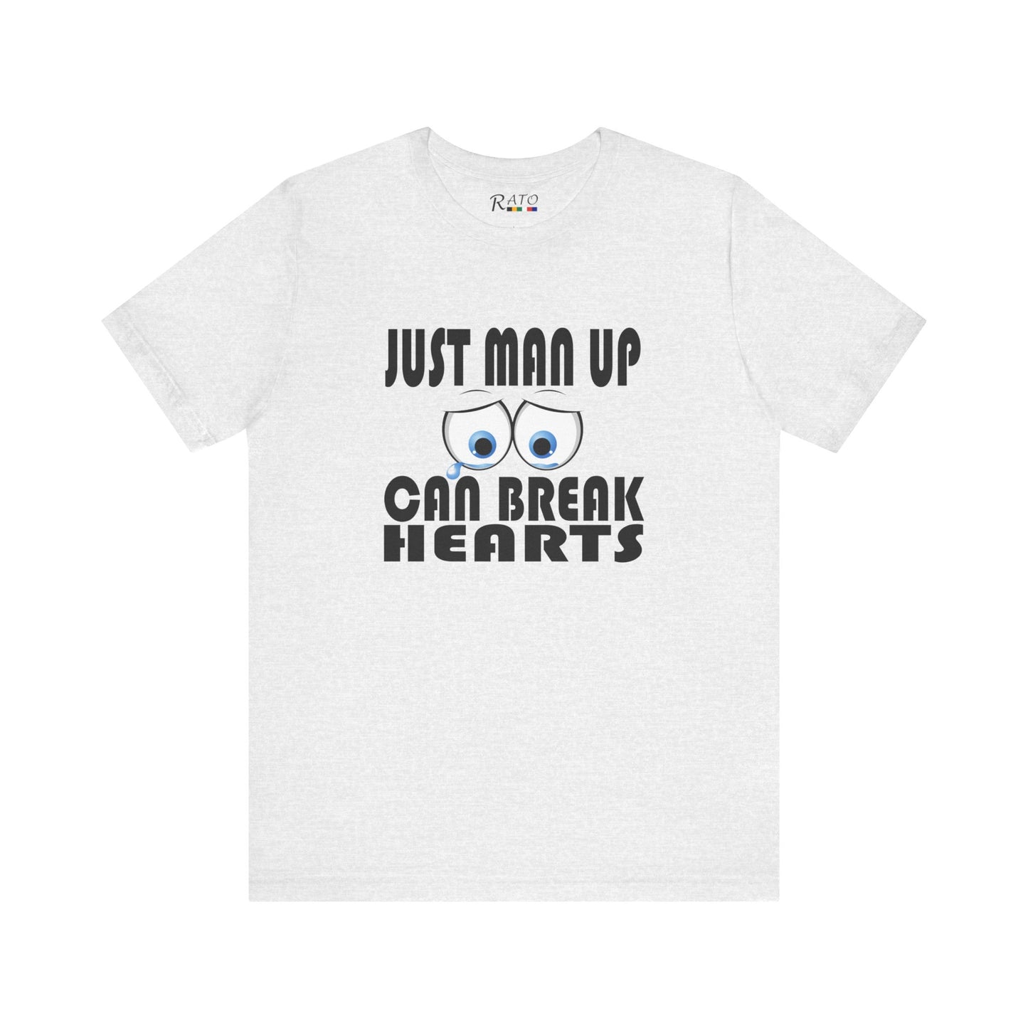 Just Man Up - Unisex Jersey Short Sleeve Tee