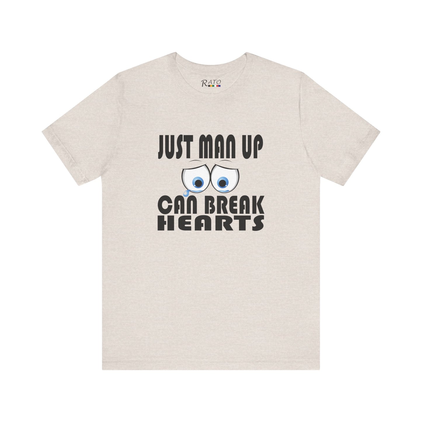 Just Man Up - Unisex Jersey Short Sleeve Tee