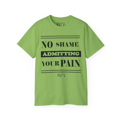 No Shame Admitting Your Pain - Unisex Ultra Cotton Tee