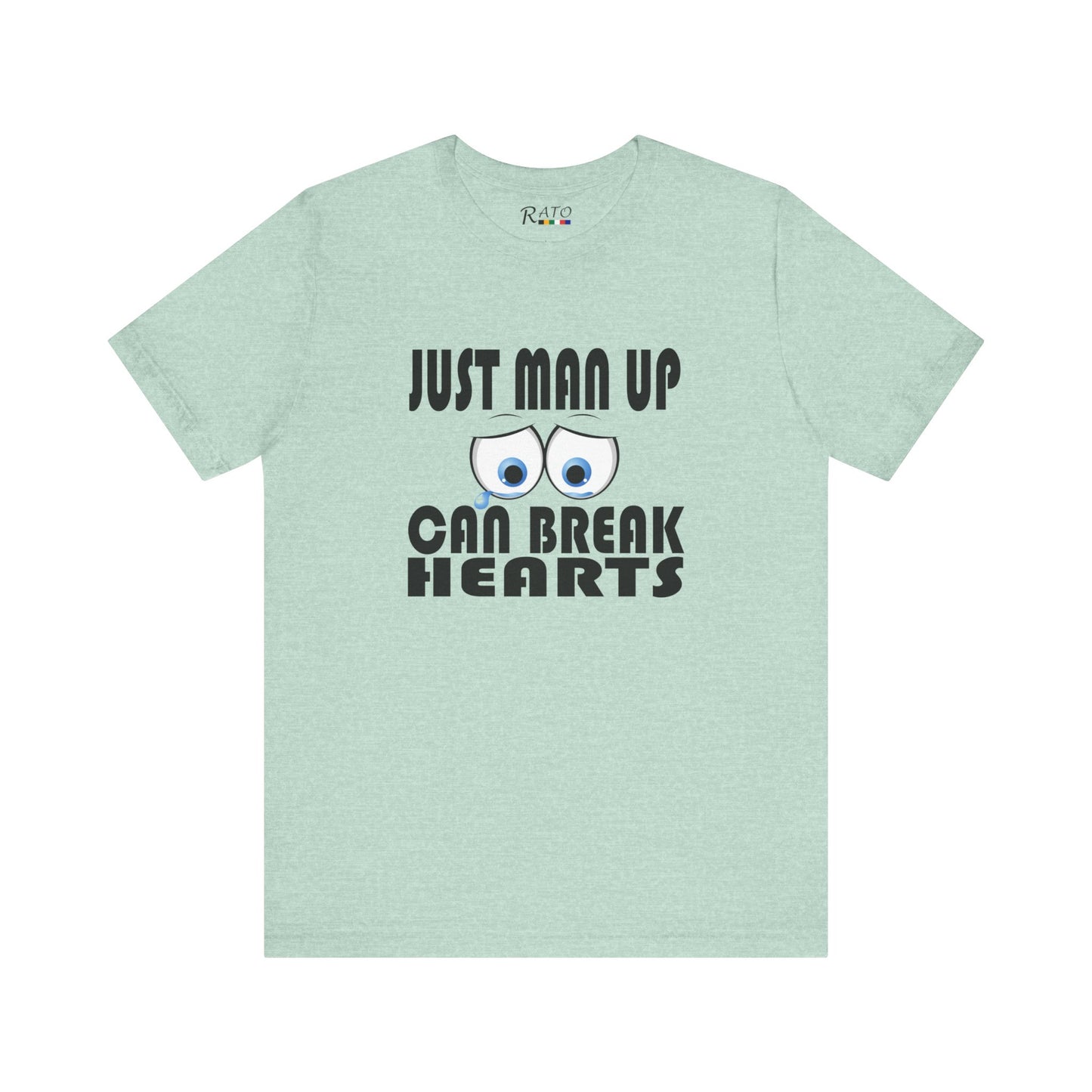 Just Man Up - Unisex Jersey Short Sleeve Tee