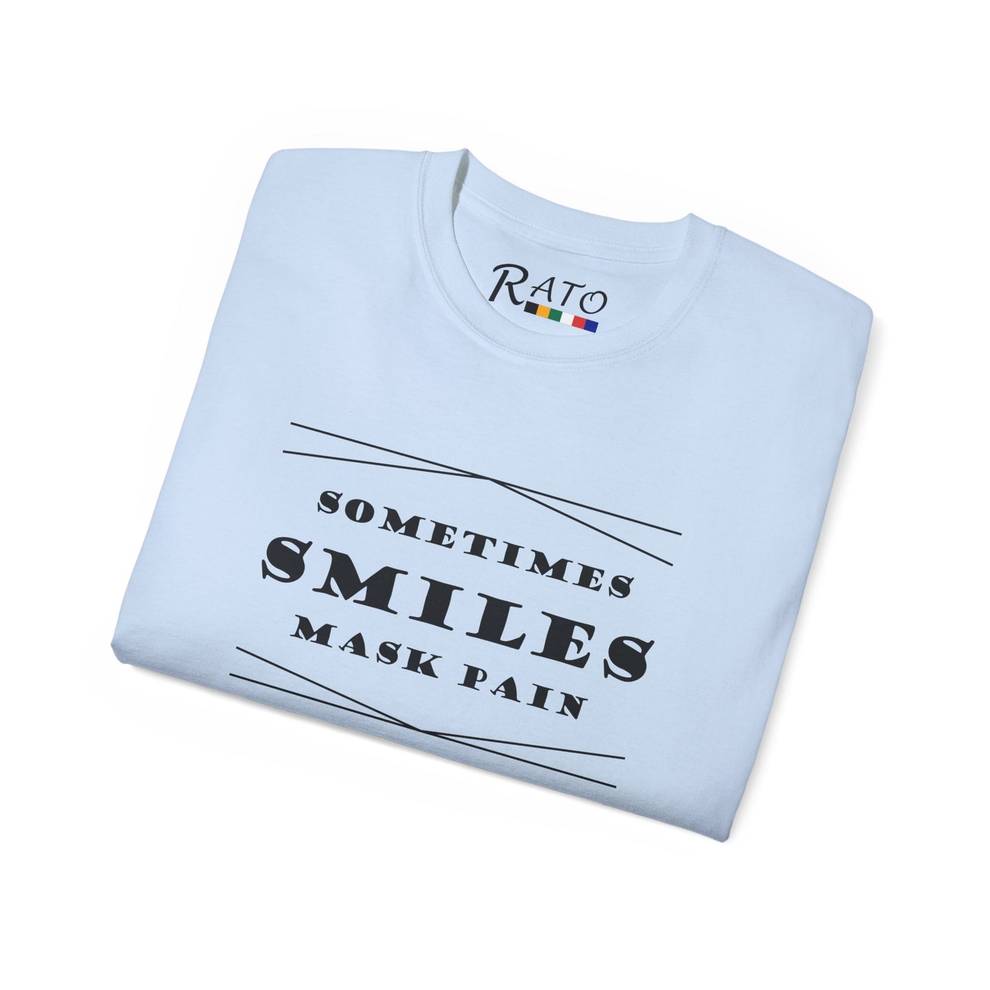 Sometimes Smiles Mask Pain - Unisex Ultra Cotton Tee